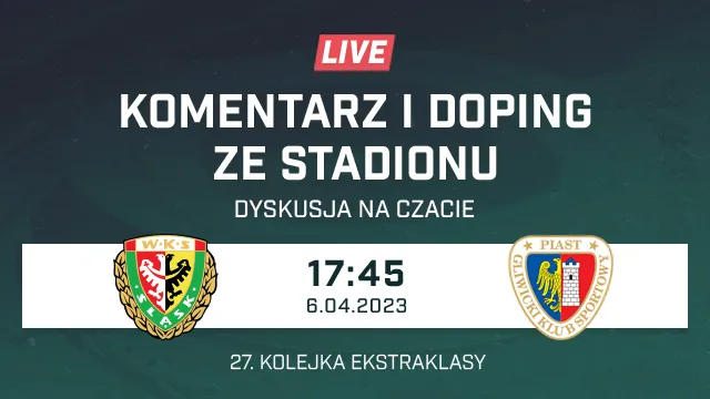 LIVE: Śląsk Wrocław - Piast Gliwice (NA ŻYWO)