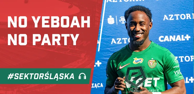 No Yeboah, no party (PODCAST)