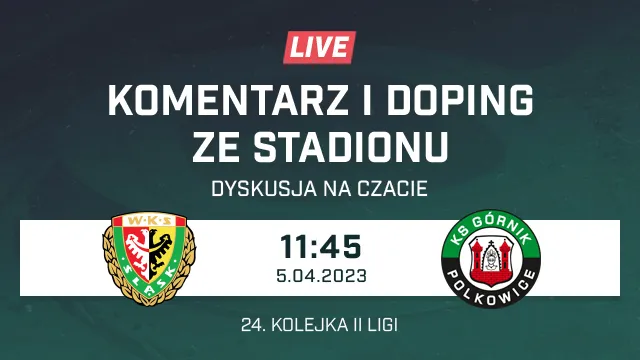LIVE: Śląsk II Wrocław - Górnik Polkowice (NA ŻYWO)