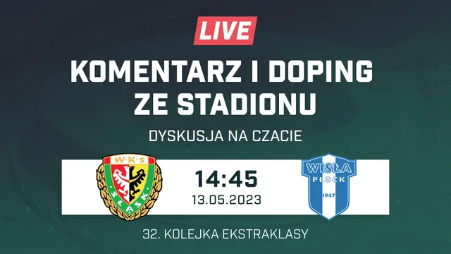 LIVE: Śląsk Wrocław - Wisła Płock (NA ŻYWO)