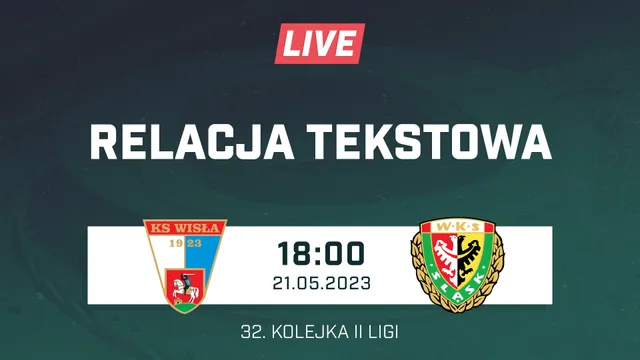 LIVE: Wisła Puławy - Śląsk II Wrocław (NA ŻYWO)