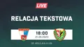 LIVE: Wisła Puławy - Śląsk II Wrocław (NA ŻYWO)
