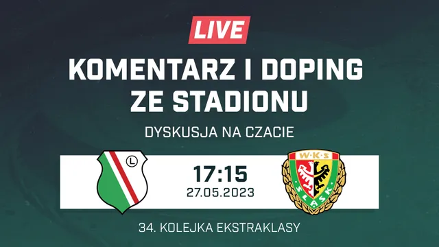 LIVE: Legia Warszawa - Śląsk Wrocław (NA ŻYWO)