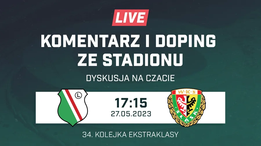 LIVE: Legia Warszawa - Śląsk Wrocław (NA ŻYWO)