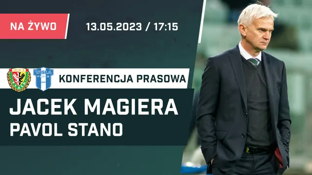 LIVE: Magiera i Stano po meczu Śląsk Wrocław - Wisła Płock
