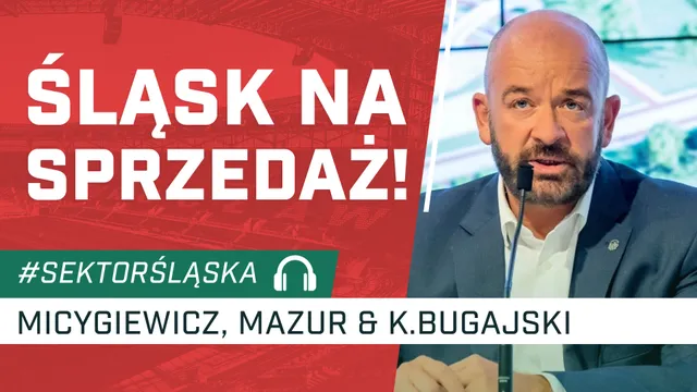 Śląsk na sprzedaż! (PODCAST)
