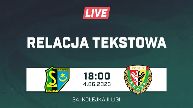 LIVE: Siarka Tarnobrzeg - Śląsk II Wrocław (NA ŻYWO)