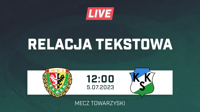 LIVE: Śląsk Wrocław - KKS Kalisz (NA ŻYWO)