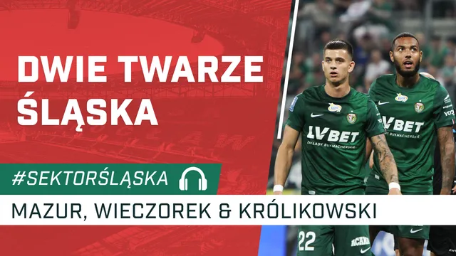 Dwie twarze Śląska (PODCAST)