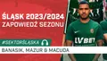 Śląsk 2023/2024. Zapowiedź sezonu (PODCAST)