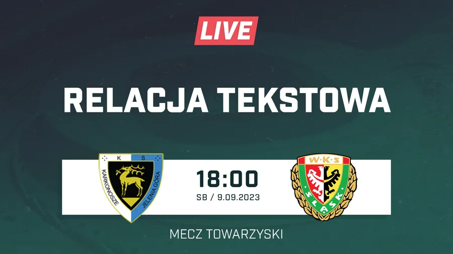 LIVE: Karkonosze Jelenia Góra - Śląsk Wrocław (NA ŻYWO)