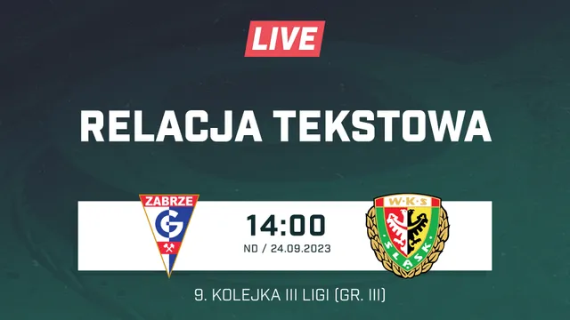 LIVE: Górnik II Zabrze - Śląsk II Wrocław (NA ŻYWO)