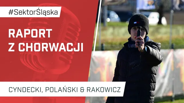 Raport z Chorwacji (PODCAST)