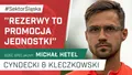 ''Rezerwy to promocja jednostki'' (PODCAST) 