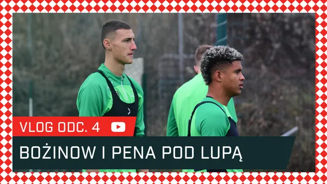 VLOG: Pena i Bożinow pod lupą (#UmagWKS odc. 4)