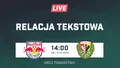 LIVE: Red Bull Salzburg - Śląsk Wrocław (NA ŻYWO)