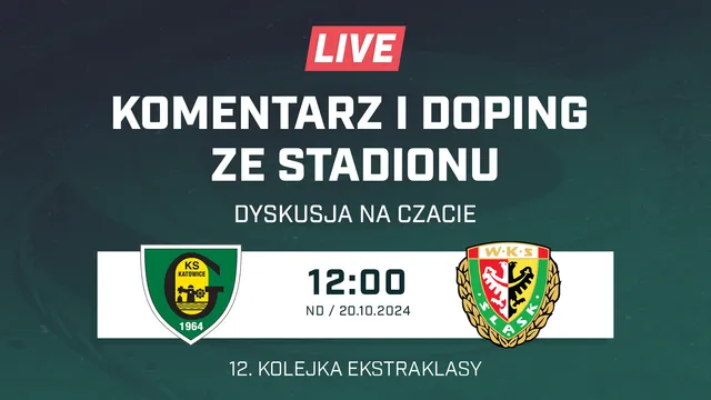 LIVE: GKS Katowice - Śląsk Wrocław (NA ŻYWO)