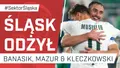 Śląsk odżył (PODCAST)