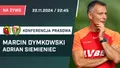 LIVE: Dymkowski i Siemieniec po meczu Jagiellonia - Śląsk