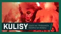 KULISY: Ogień na trybunach, mizeria na boisku (WIDEO)