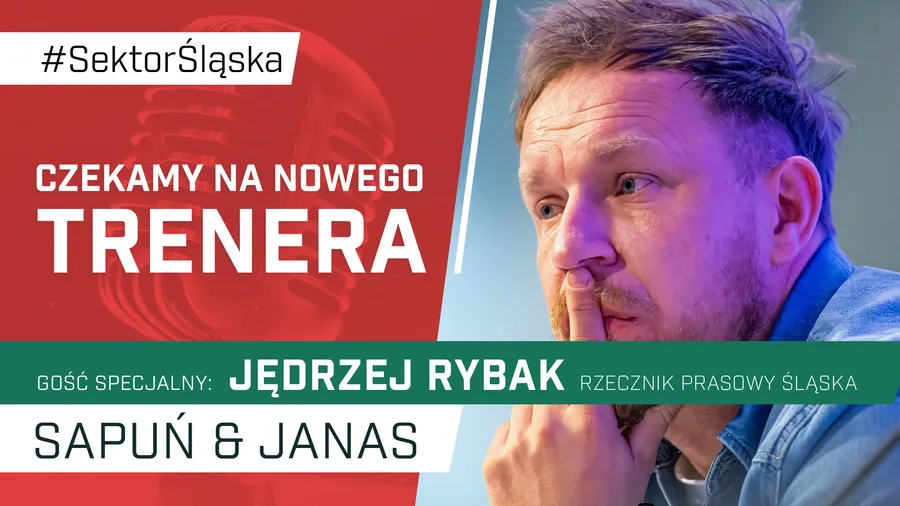 Czekamy na nowego trenera (PODCAST)