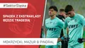Spadek z Ekstraklasy będzie tragedią (PODCAST)