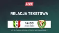 LIVE: WKS Wierzbice - Śląsk II Wrocław (NA ŻYWO)