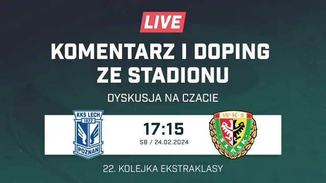 LIVE: Lech Poznań - Śląsk Wrocław (NA ŻYWO)