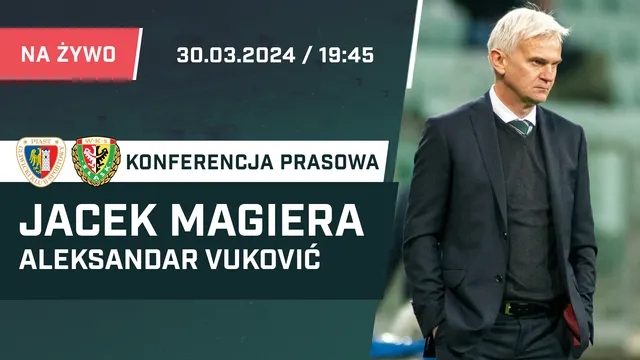 LIVE: Magiera i Vuković po meczu Piast - Śląsk