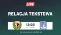 LIVE: Śląsk II Wrocław - Odra Bytom Odrzański (NA ŻYWO)