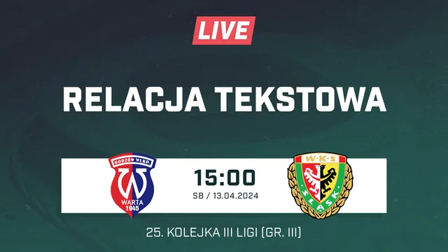 LIVE: Warta Gorzów Wielkopolski - Śląsk II Wrocław (NA ŻYWO)