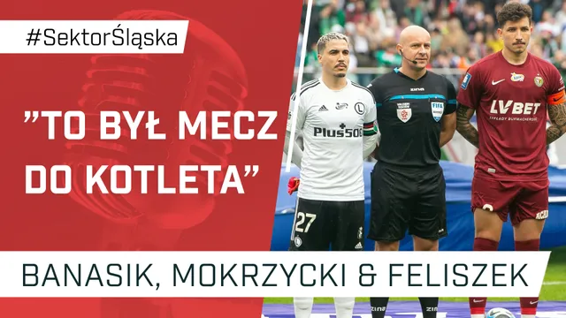 ''To był mecz do kotleta'' (PODCAST)
