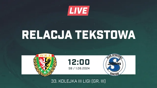 LIVE: Śląsk II Wrocław - Stilon Gorzów Wielkopolski (NA ŻYWO)