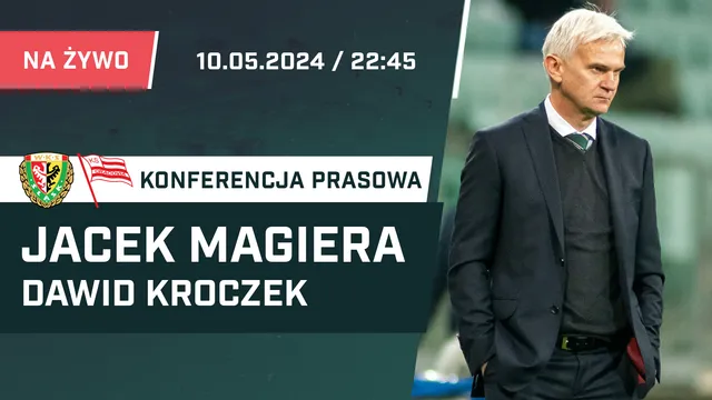 LIVE: Magiera i Kroczek po meczu Śląsk - Cracovia