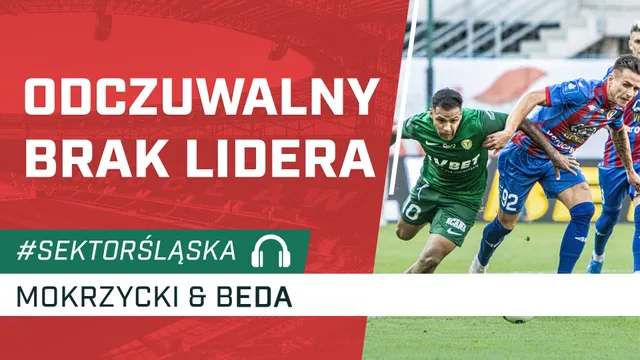 Odczuwalny brak lidera (PODCAST)