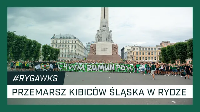 KIBICE: Przemarsz kibiców Śląska przed meczem z Rygą (ZDJĘCIA I WIDEO)