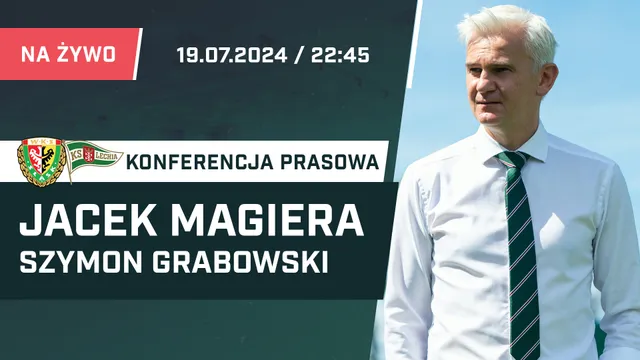 LIVE: Magiera i Grabowski po meczu Śląsk - Lechia