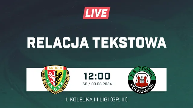 LIVE: Śląsk II Wrocław - Górnik Polkowice (NA ŻYWO)