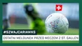 VLOG: Ostatni meldunek przed meczem z Sankt Gallen (#SzwajcariaWKS odc.3)