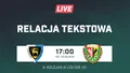 LIVE: Karkonosze Jelenia Góra – Śląsk II Wrocław (NA ŻYWO)