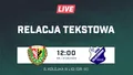 LIVE: Śląsk II Wrocław - MKS Kluczbork (NA ŻYWO)