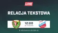 LIVE: Śląsk II Wrocław - Polonia Słubice (NA ŻYWO)