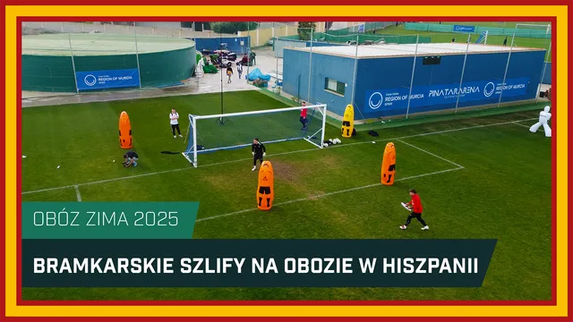 WIDEO: Bramkarskie szlify na obozie w Hiszpanii