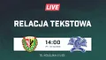 LIVE: Śląsk II Wrocław - Świt Szczecin (NA ŻYWO)