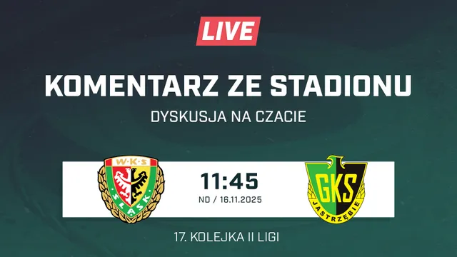 LIVE: Śląsk II Wrocław - GKS Jastrzębie (NA ŻYWO)