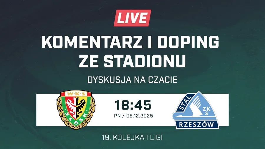 LIVE: Śląsk Wrocław - Stal Rzeszów (NA ŻYWO)