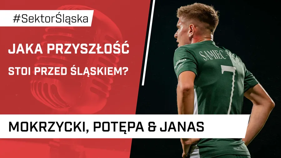 Jaka przyszłość stoi przed Śląskiem? (PODCAST)