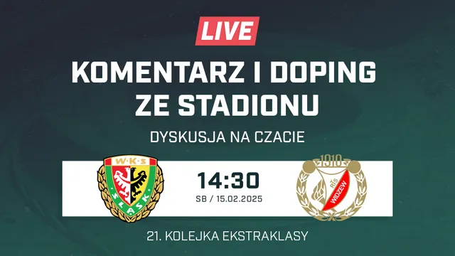 LIVE: Śląsk Wrocław - Widzew Łódź (NA ŻYWO)