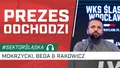 Prezes odchodzi (PODCAST)