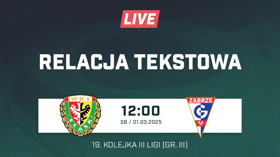 LIVE: Śląsk II Wrocław - Górnik II Zabrze (NA ŻYWO)